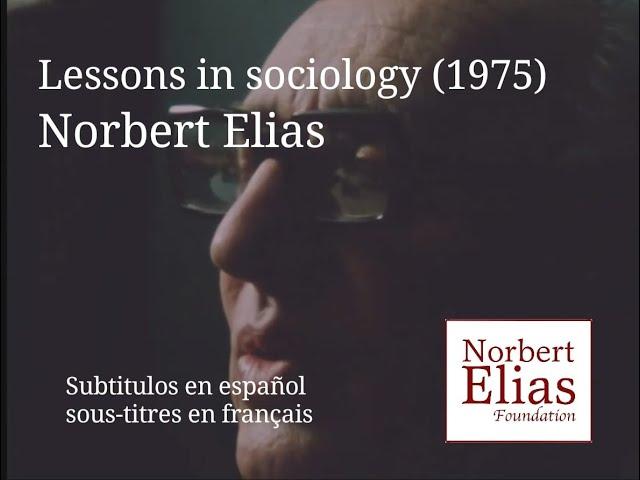 Lessons in sociology (1975) - Norbert Elias