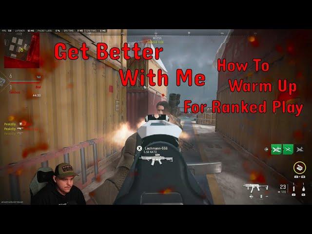 Mastering MW2 Ranked Play: Expert Warm Up Techniques for Competitive Success -- Get Better With Me