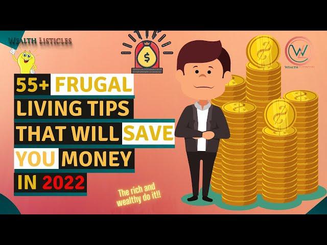 55 Frugal Living Tips To Save thousands in 2022. Money tips to save thousands in 2022.