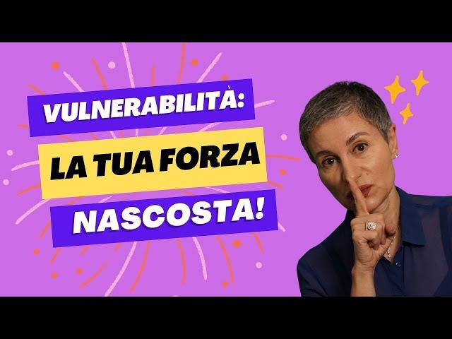 IL POTERE DELLA VULNERABILITÀ