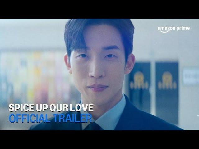 Spice Up Our Love | Official Trailer | Amazon Prime