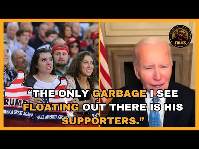 SLOPPY JOE S BRAIN MALFUNCTIONS  HE CALLS TRUMP SUPPORTERS   GARBAGE