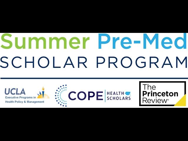 COPE Health Scholars - Summer Pre-Med Scholar program