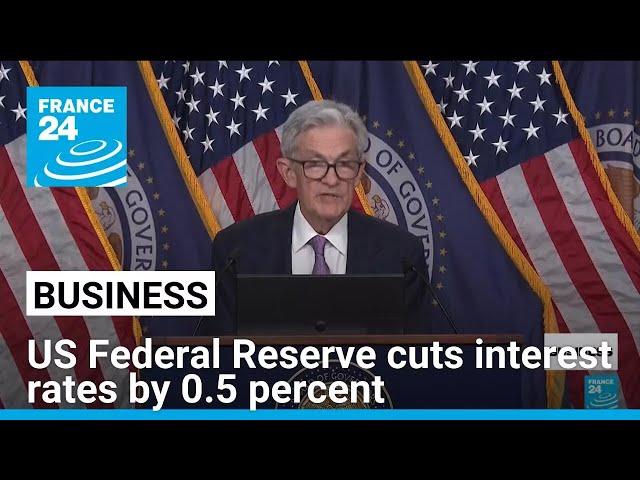 US Federal Reserve cuts interest rates for first time in four years • FRANCE 24 English