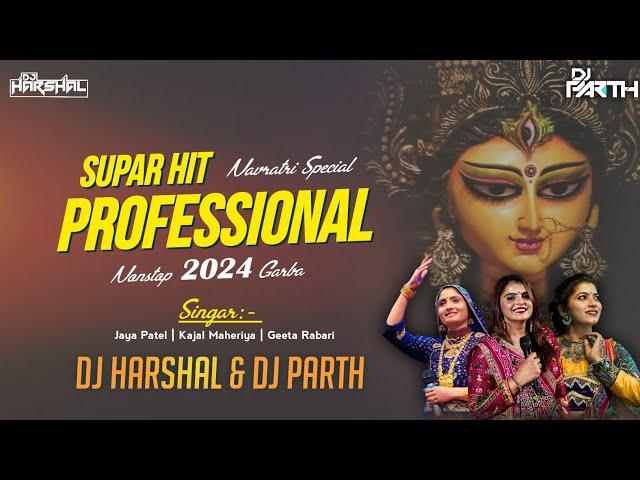 Supar Hit Navratri Special | Professional Nonstop 2024 Garba | Dj Harshal & Dj Parth