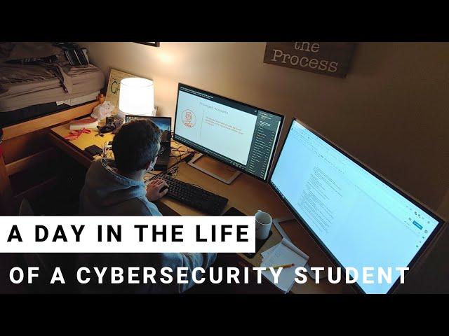 Day in the Life of a Cybersecurity Student