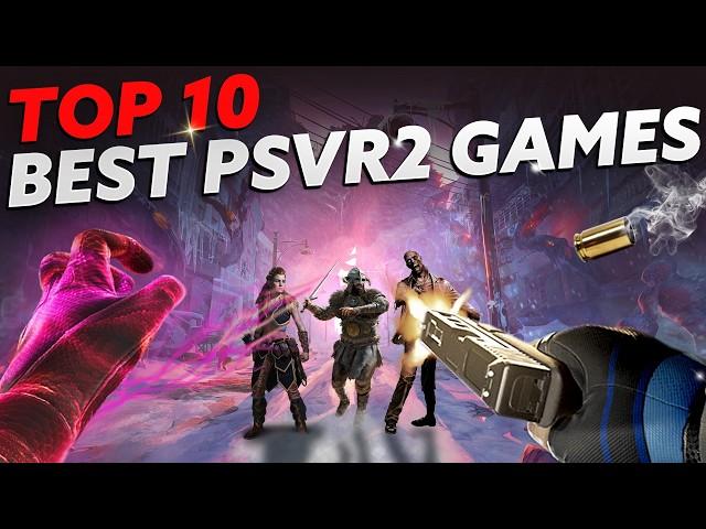 10 PlayStation VR 2 Games You Need To Try 2024!