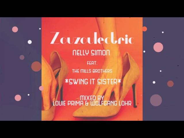 zouzoulectric    *Swing it Sister*    Teaser