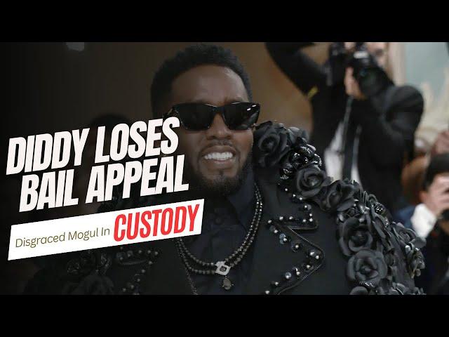 BREAKING: Diddy Loses Bail Appeal In Sex Trafficking Case