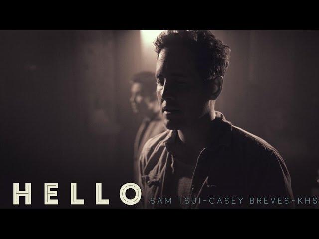 Hello (Adele) - Sam Tsui, Casey Breves, Kurt Schneider Cover | Sam Tsui