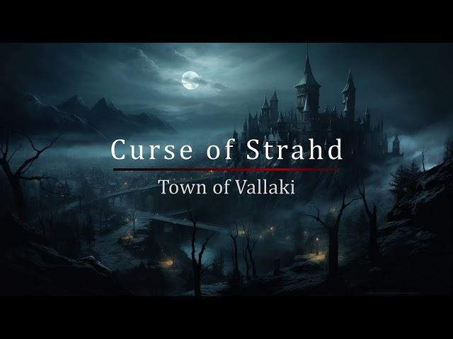 Town of Vallaki | D&D/TTRPG | Music for Curse of Strahd