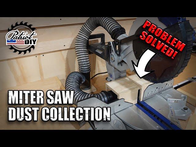 Miter Saw Dust Collection SOLVED!