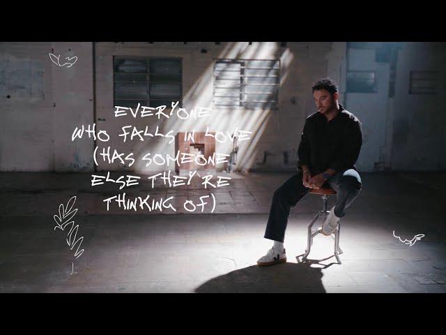 Cian Ducrot - Everyone Who Falls In Love (Has Someone Else They're Thinking Of) | Lyric Video