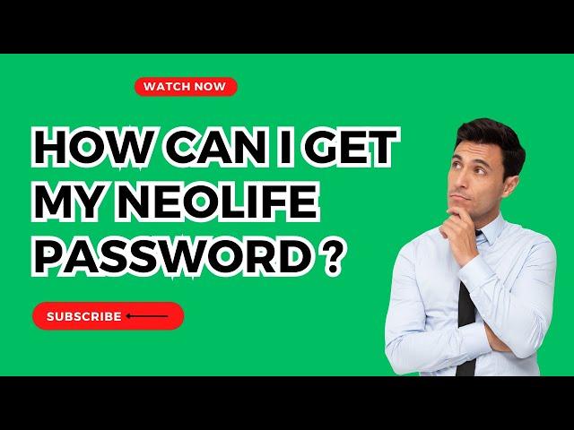 How Can I Get or Recover My NeoLife Password To Access My Website #gnldneolifestartup #olaitanfadipe