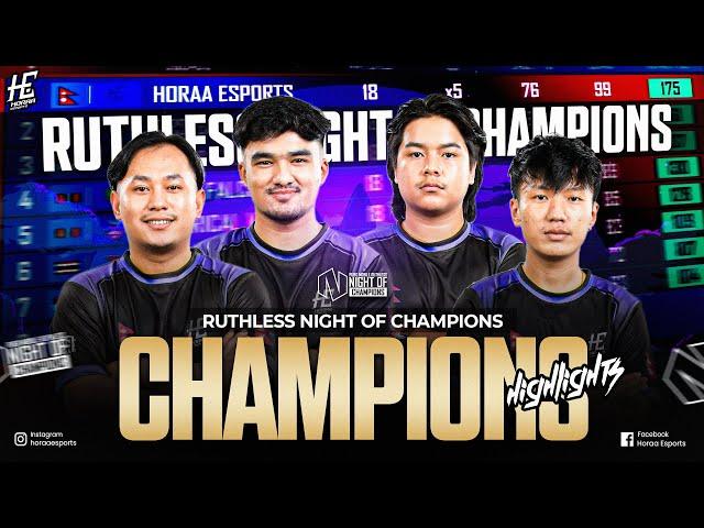 RUTHLESS NIGHT OF CHAMPIONS HIGHLIGHTS I HORAA ESPORTS