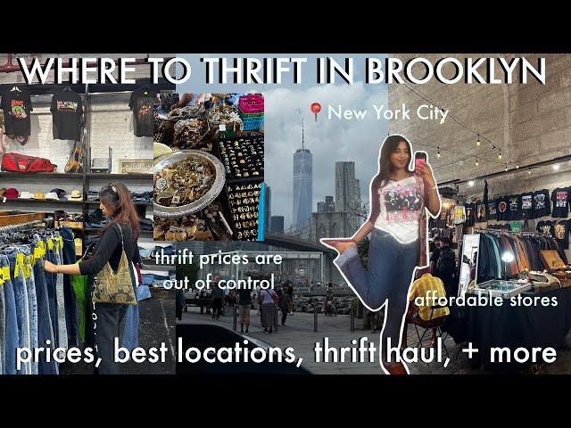 A REALISTIC BROOKLYN, NYC THRIFTING GUIDE // best stores, price ranges, + a vlog.