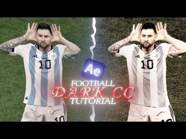 Viral DARK CC For Football Edits | After Effects Tutorial