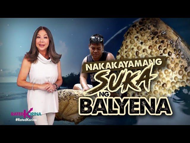 Nakakayamang Suka ng Balyena | RATED KORINA