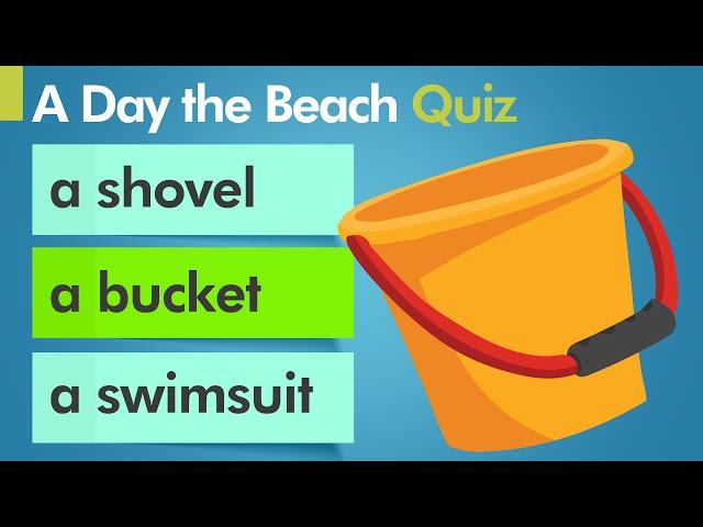 EQ English Quiz - A Day at The Beach