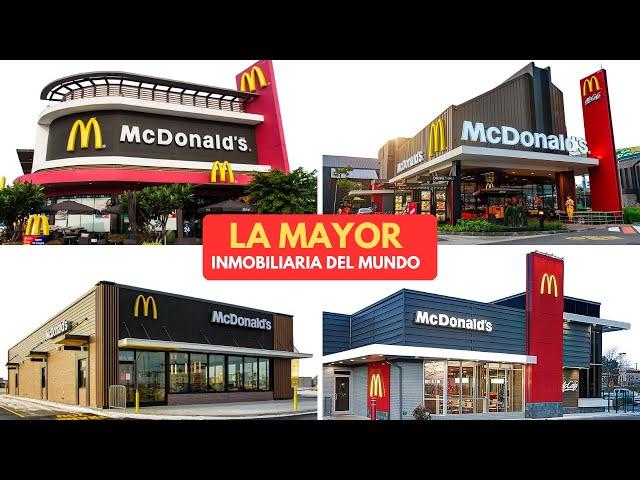 MCDONALD : LA MAYOR INMOBILIARIA DEL MUNDO.