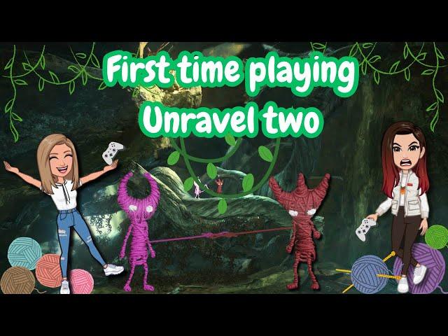 First Time Playing Unravel Two!!!!