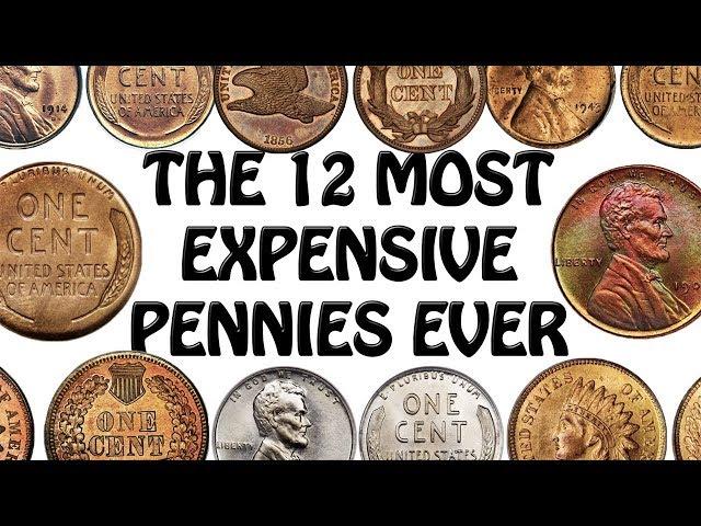 The 12 Most Expensive Pennies In U.S. History