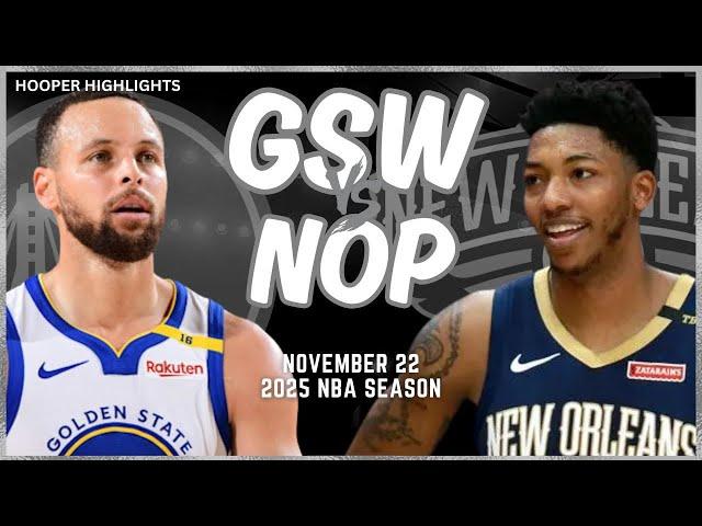 Golden State Warriors vs New Orleans Pelicans Full Game Highlights | Nov 22 | 2025 NBA Season