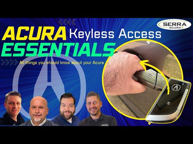 Acura Essentials: Using the Keyless Access System