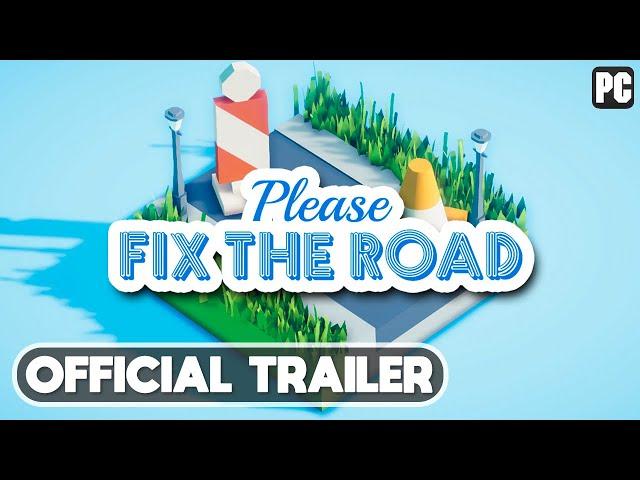 Please Fix The Road - Official Trailer (New Casual Puzzle Game)