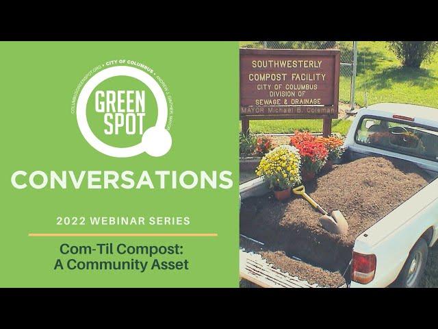 GreenSpot Conversations: Com-Til - A Community Asset