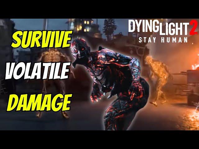 No Damage From Volatiles Tutorial In Dying Light 2