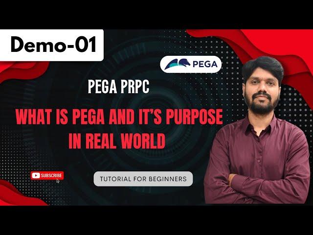 Pega Tutorials For Beginners | What Is Pega ? | Purpose In Real World | Demo 01