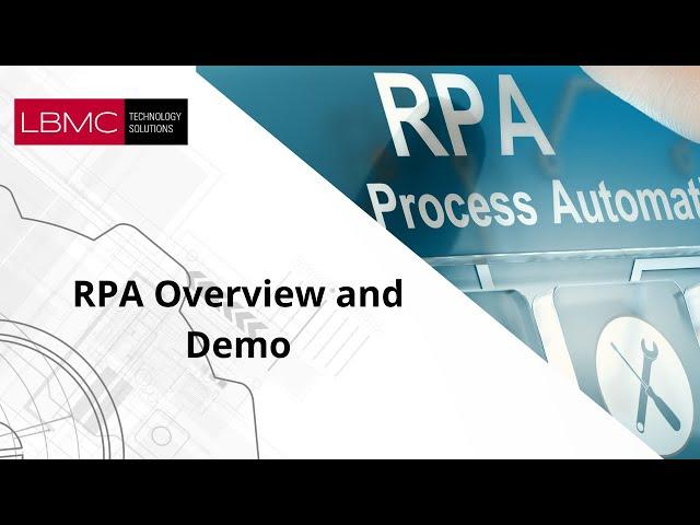 RPA Overview and Demo