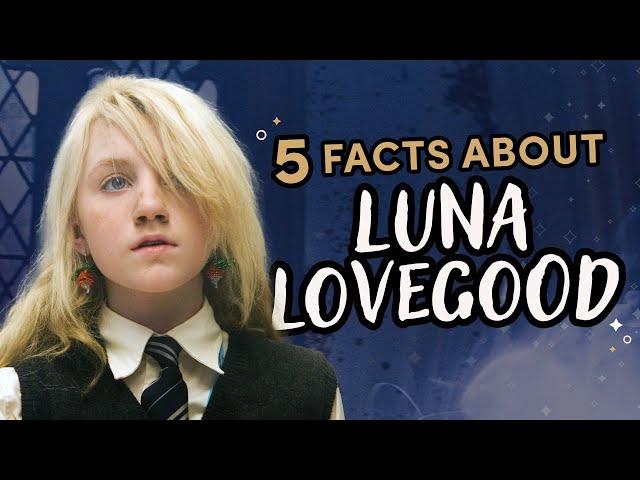 A Breakdown of Luna Lovegood