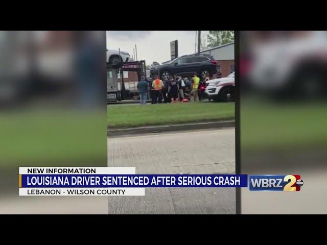 Louisiana driver sentenced after crash that severely injured a Wilson County, TN man