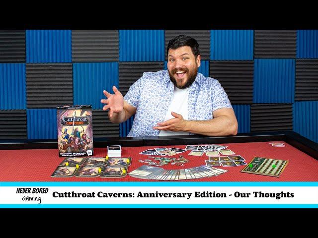 Cutthroat Caverns: Anniversary Edition - Our Thoughts (Board Game)