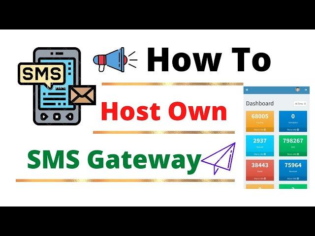 How To Host Own SMS Gateway | | April 2022