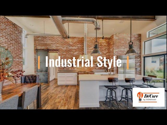 Interior Design 101: Industrial Style