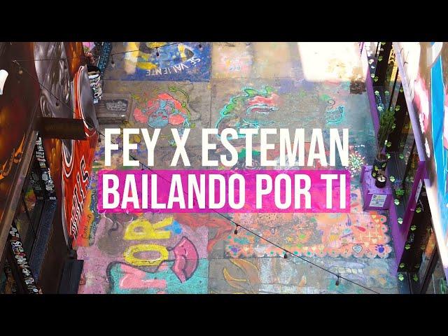 Fey  - Bailando Por Ti  (feat Esteman) ( Video Oficial)