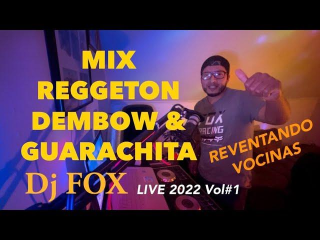 MIX REGGAETON-GUARACHA-DEMBOW-Bad bunny- KarolG y mas-Dj Fox Live 2022