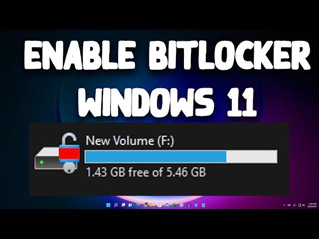 How to Enable BitLocker Drive Encryption on Windows 11