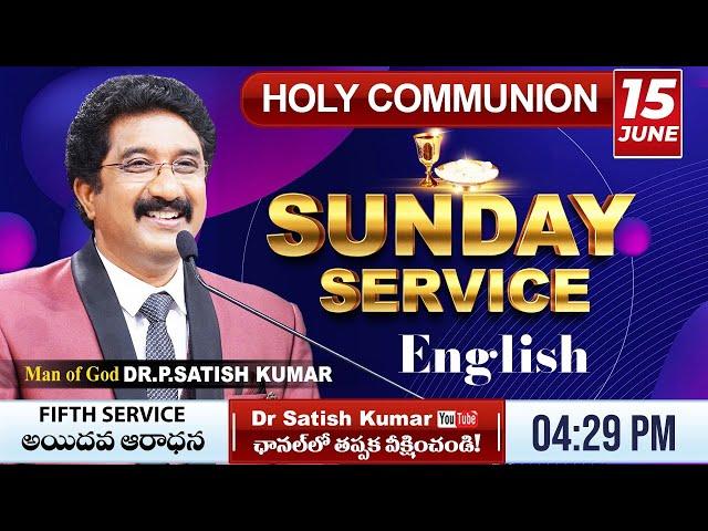 Calvary Temple  #sundayservice - 5 English | 15-JUNE-2025 | #drsatishkumar | Christian Message live