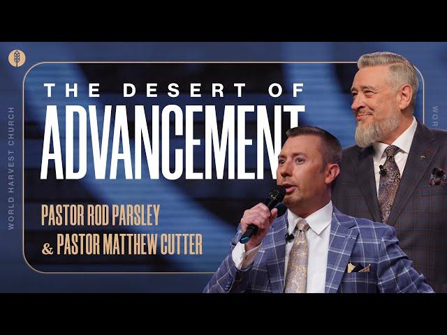 The Desert of Advancement - Matthew Cutter - Sunday Morning