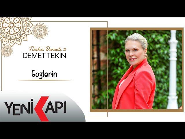 Demet Tekin - Gözlerin (Official audio )