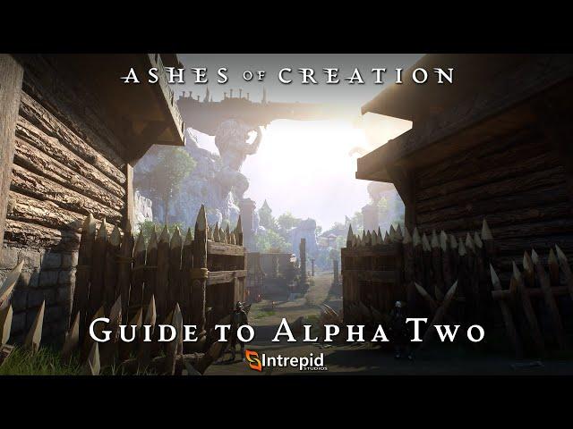 Ashes of Creation Guide To Alpha 2