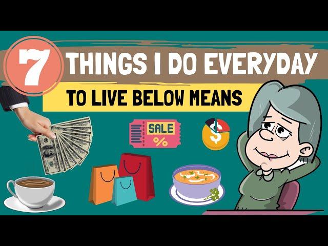 7 PRACTICAL TIPS to LIVE BELOW YOUR MEANS (Saving Money with Frugal Living) | Fintubertalks