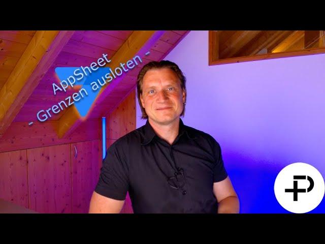 AppSheet Grenzen ausloten - Gibt es Begrenzungen in der Nutzung einer App/Datenbank? -