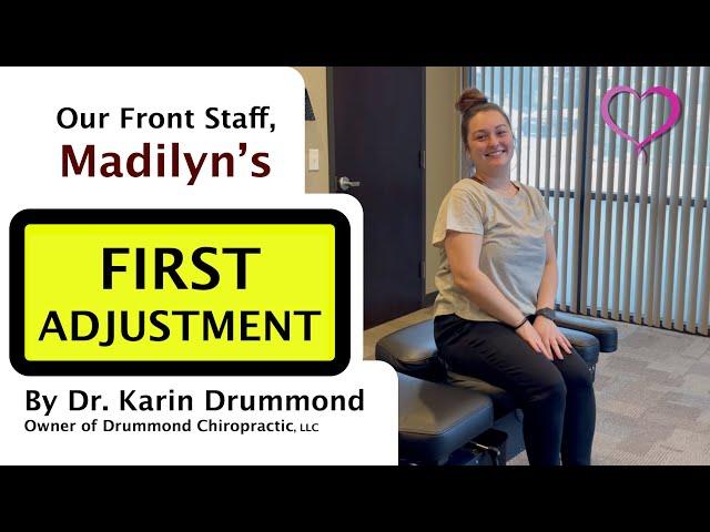 Adjusting Madilyn for the first time at Drummond Chiropractic