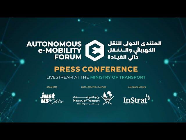 Autonomous e-Mobility Forum Press Conference - Live 22 April 2024