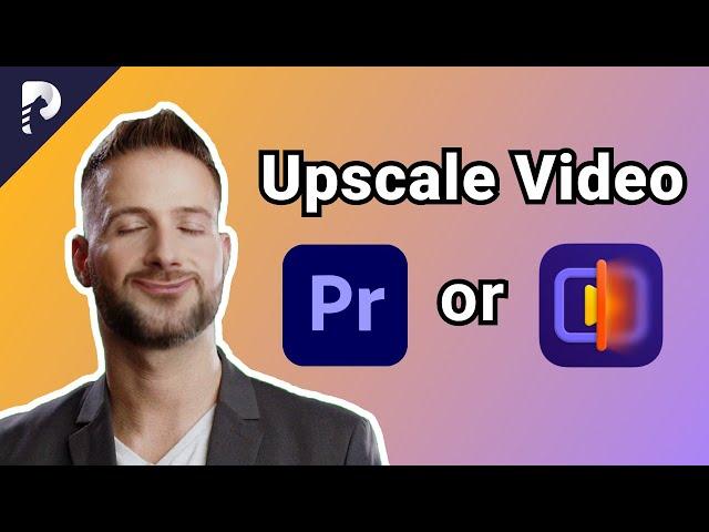 How to Upscale Video in 2023? Premiere Pro or AI Video Enhancer?